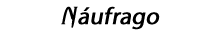 Naufrago